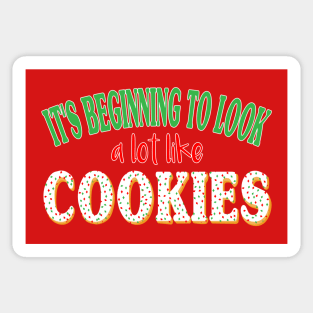 It's Beginning to Look a lot like Cookies - Funny Christmas Sticker